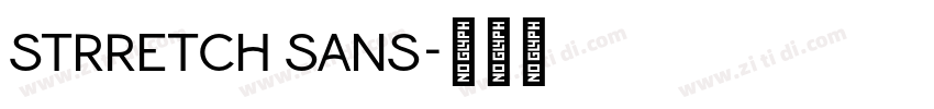 STRRETCH SANS字体转换 STRRETCH SANS字体转换